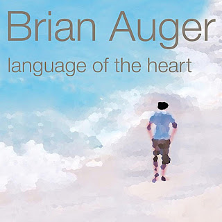 Brian Auger - 2012 - Language Of The Heart