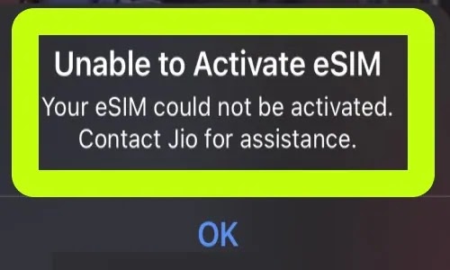 Fix Unable To Activate eSIM Problem Solved on JIO Sim