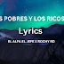 LOS POBRES Y LOS RICOS Lyrics - EL ALFA EL JEFE X ROCHY RD