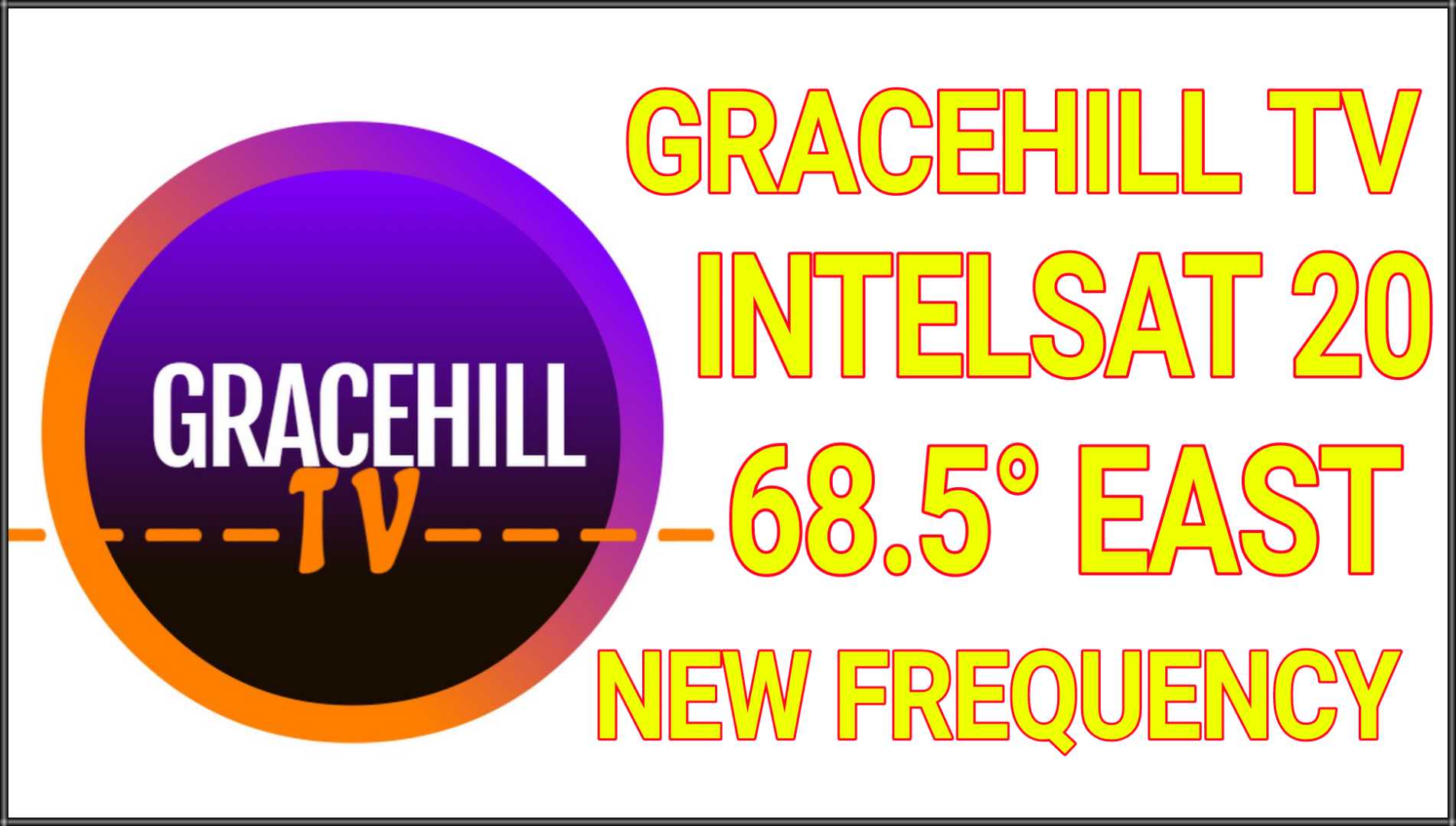 GRACEHILL TV Frequency