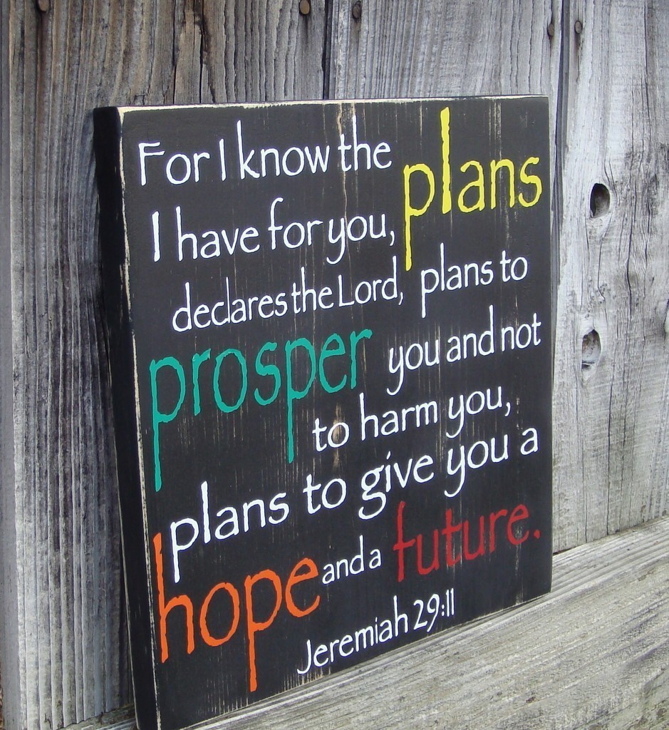 Jeremiah 29 11 My Life Verse