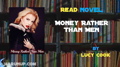 Read Money Rather Than Men Novel Full Episode