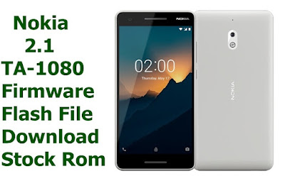 Nokia 2.1 TA-1080 Flash File Without Password