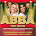 MÚSICA: Imperdível!!! Grande Show Internacional com o ABBA -The Show “World Tour”