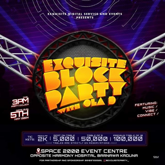 Kaduna Brace Up For 'Exclusive Block Party With Ola-D' [5th April 2024]