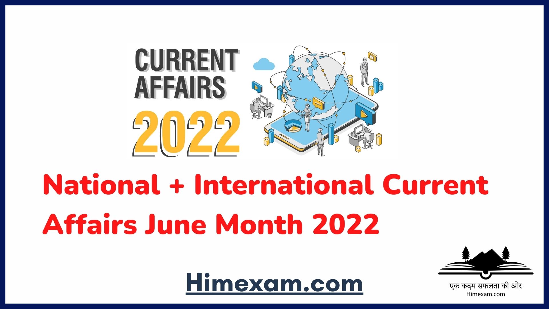 National + International Current Affairs June Month 2022