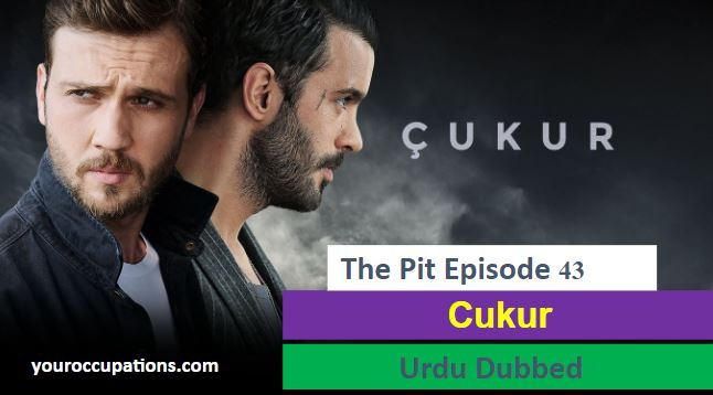 Cukur,Recent,Cukur Episode 43 With Urdu Subtitles,Cukur Episode 43 With UrduSubtitles Cukur Episode 43 in Subtitles,