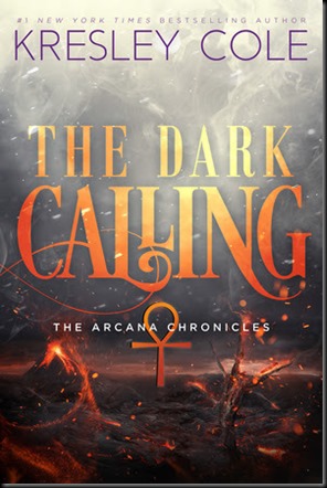 The Dark Calling  (The Arcana Chronicles #5)