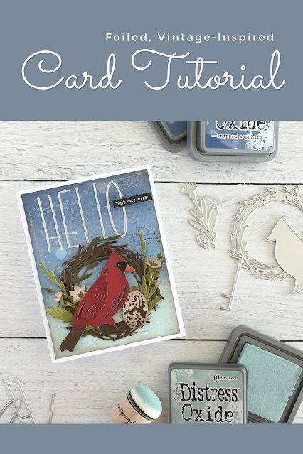 vintage inspired card made with Heidi Swapp Minc and Tim Holtz Distress Oxides and the Funky Nature and Cardinal die cuts