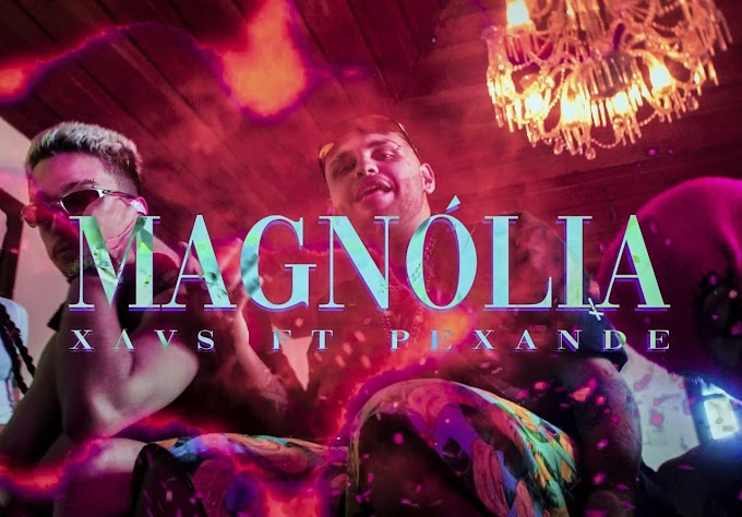 Veja XAVS & Pexande pela IssoQueÉSomDeRap com o clipe "Magnólia"