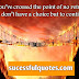 Quotes - 228- Continue till Win