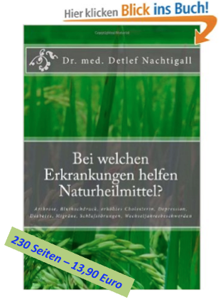 http://www.amazon.de/welchen-Erkrankungen-helfen-Naturheilmittel-Wechseljahresbeschwerden/dp/1497408253/ref=sr_1_1?ie=UTF8&qid=1396093612&sr=8-1&keywords=Bei+welchen+Erkrankungen+helfen+Naturheilmittel%3F#reader_1497408253