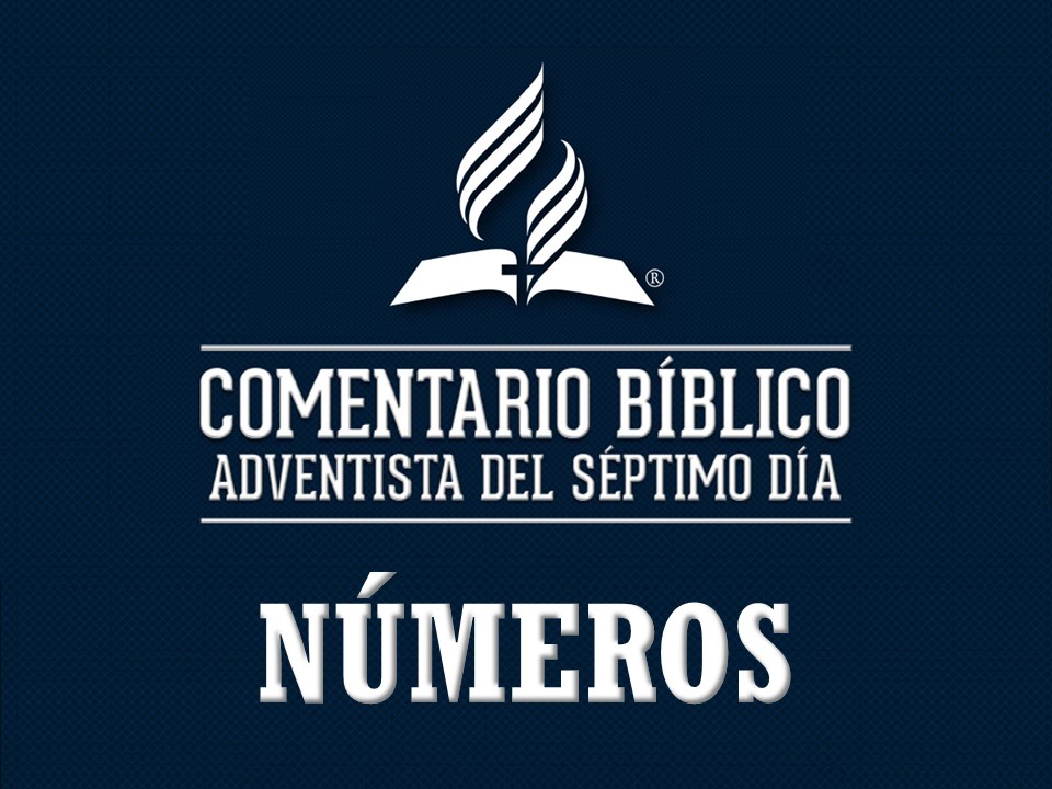 Comentario Bíblico Adventista El Libro de Números
