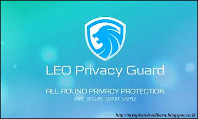 Jika Ingin Menjaga Aplikasi Pada Handpone ! Gunakanlah Aplikasi Leo Privacy Guard Gratis