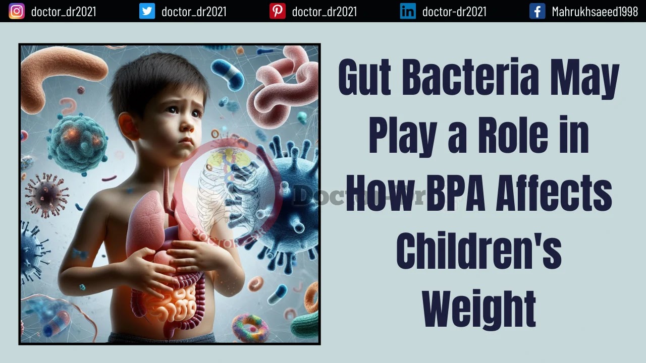 Gut Bacteria May Play a Role in How BPA Affects Children's Weight