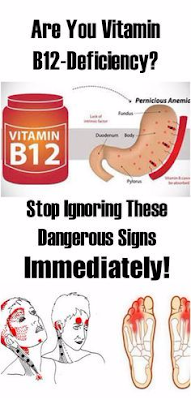 ARE YOU VITAMIN B12-DEFICIENCY? STOP IGNORING THESE DANGEROUS SIGNS IMMEDIATELY!