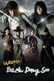Warrior Baek Dong Soo / المحارب بيك دونغ سو
