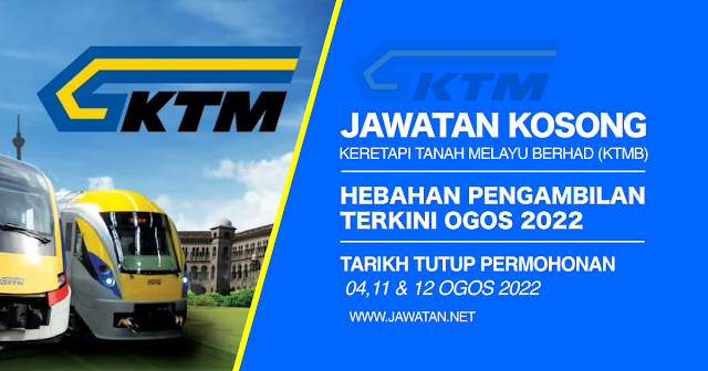 Jawatan Kosong KTMB Ogos 2022