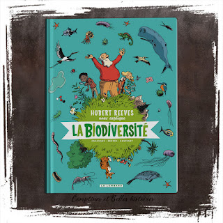 La forêt livre pour enfant sur l'écologie, la biodiversité, la nature, de Hubert Reeves, Editions Le Lombard