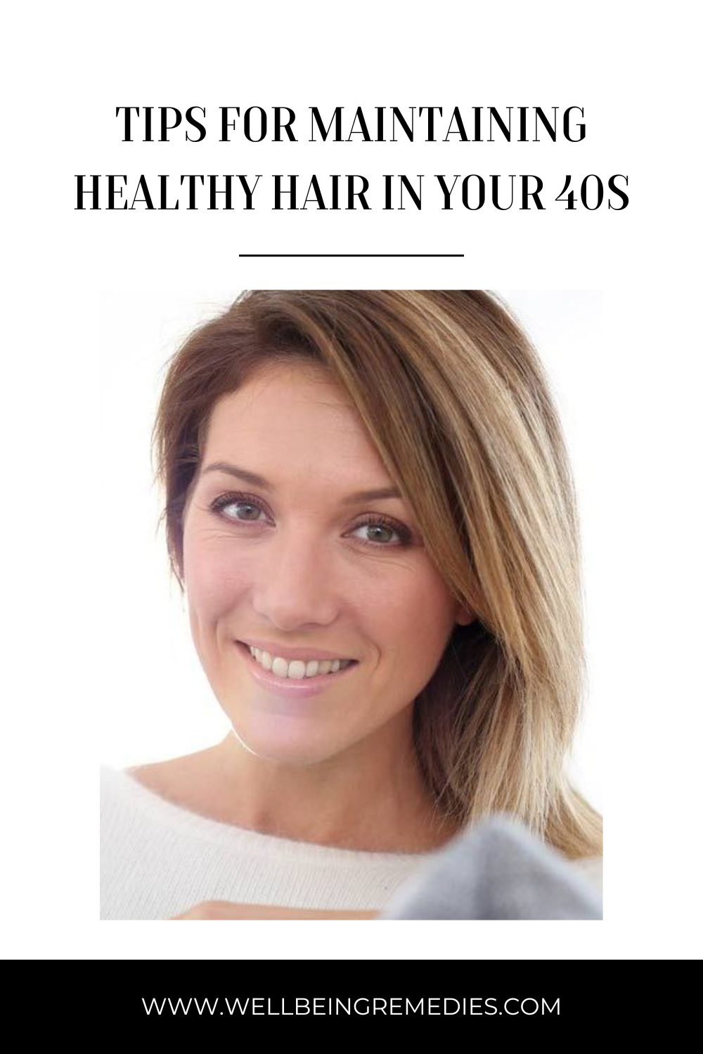 Tips for Maintaining Healthy Hair in Your 40s