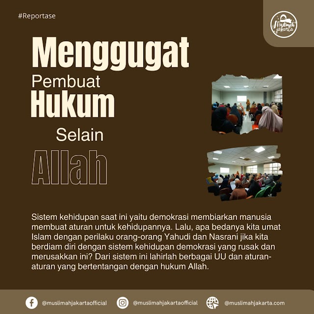 Menggugat Pembuat Hukum Selain Allah