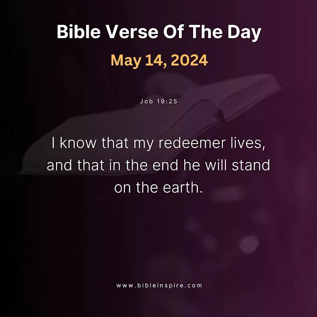 bible verses may 2024, may bible readings, verse of the day may 14, 2024