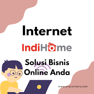 IndiHome solusi bisnis online