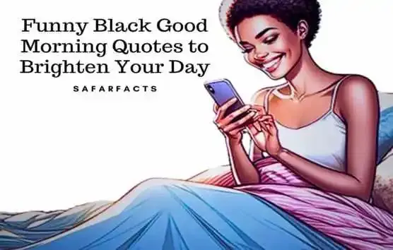 Funny-Black-Good-Morning-Quotes-to-Brighten-Your-Day.webp
