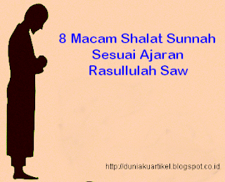 8 Macam Shalat Sunnah Sesuai Ajaran Rasullulah Saw