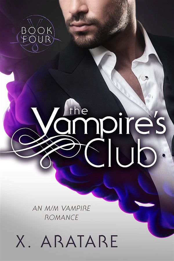 Book four | The vampire's club #4 | X. Aratare