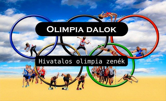 Olimpia dalok – Hivatalos olimpia zenék