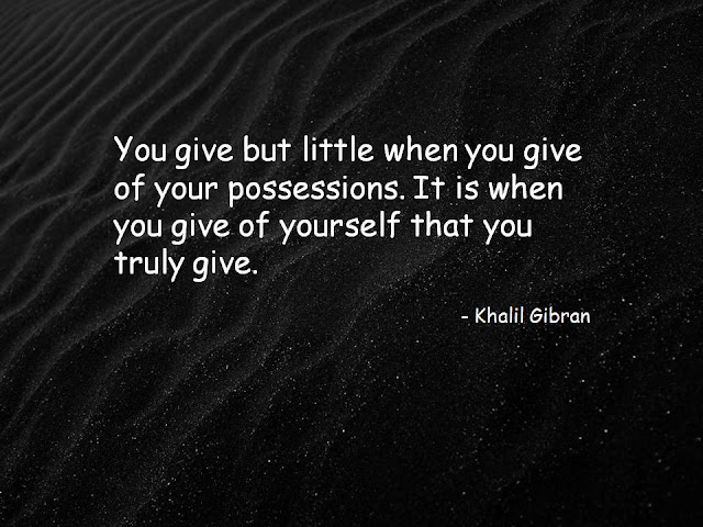 You truly give