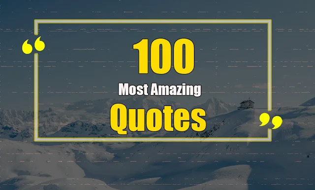 most amazing quotes of all time