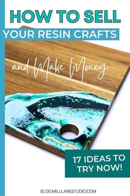 Square wooden serving board with green, gold and white marbled resin in the corner. Test overlay reads How to Sell your resin crafts and make money - 17 ideas to try now.