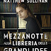 MEZZANOTTE ALLA LIBRERIA DELLE GRANDI IDEE di Matthew Sullivan