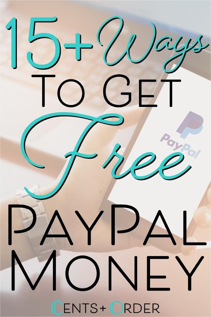 How To Get Free Paypal Money by 16 Ways 