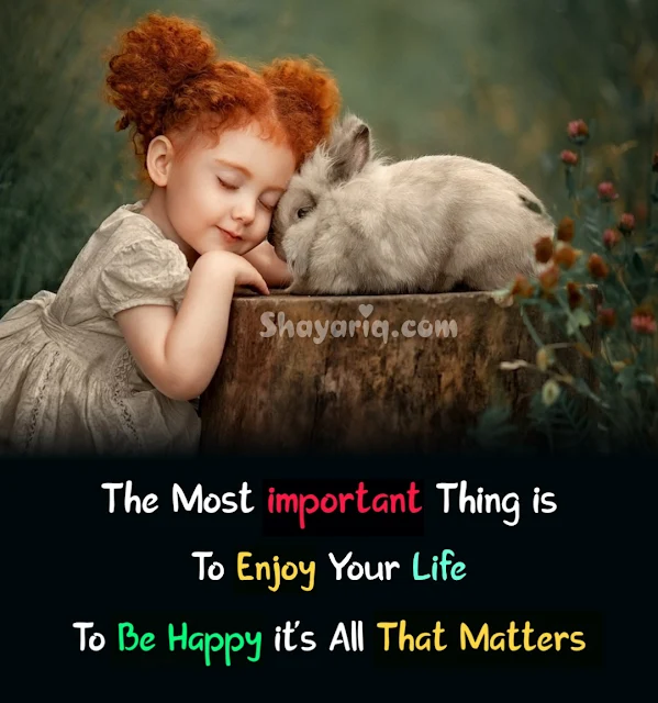 The most important thing, important, photo shayari, photo Quotes, English Quotes, English poetry