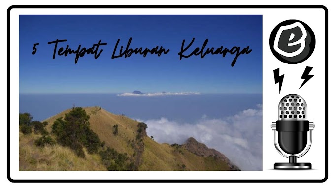 5 Tempat Liburan Keluarga di Jawa Tengah