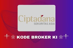 Kode Broker KI adalah Milik PT Ciptadana Sekuritas Asia