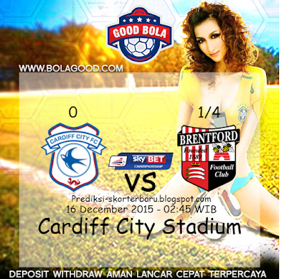 "Agen Bola - Prediksi Skor Cardiff vs Brentford Posted By : Prediksi-skorterbaru.blogspot.com"