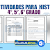 46 ACTIVIDADES PARA  HISTORIA PARA 4°, 5°, 6° GRADO PRIMARIA