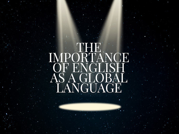 The importance of English as a global language