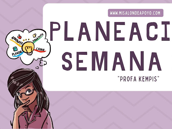 Planeacion Semana 21 "Profa Kempis" 3er, 4to, 5to y 6to Grado 