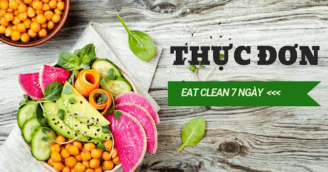 thuc don eat clean trong 7 ngay 