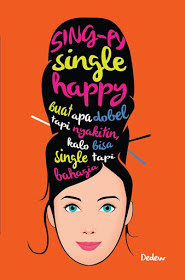 {BLOGTOUR & GIVEAWAY} SING-PY : SINGLE HAPPY ANAK KOST KARYA DEWI RIEKA