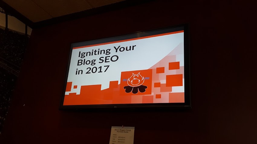 Denver Bloggers Club Meetup: Igniting Your Blog SEO in 2017