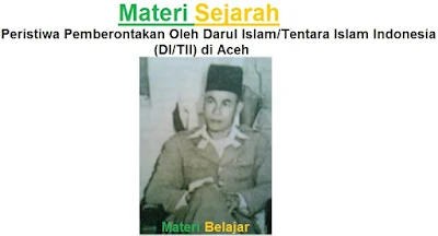 Peristiwa Pemberontakan Oleh Darul Islam/Tentara Islam Indonesia (DI/TII) di Aceh