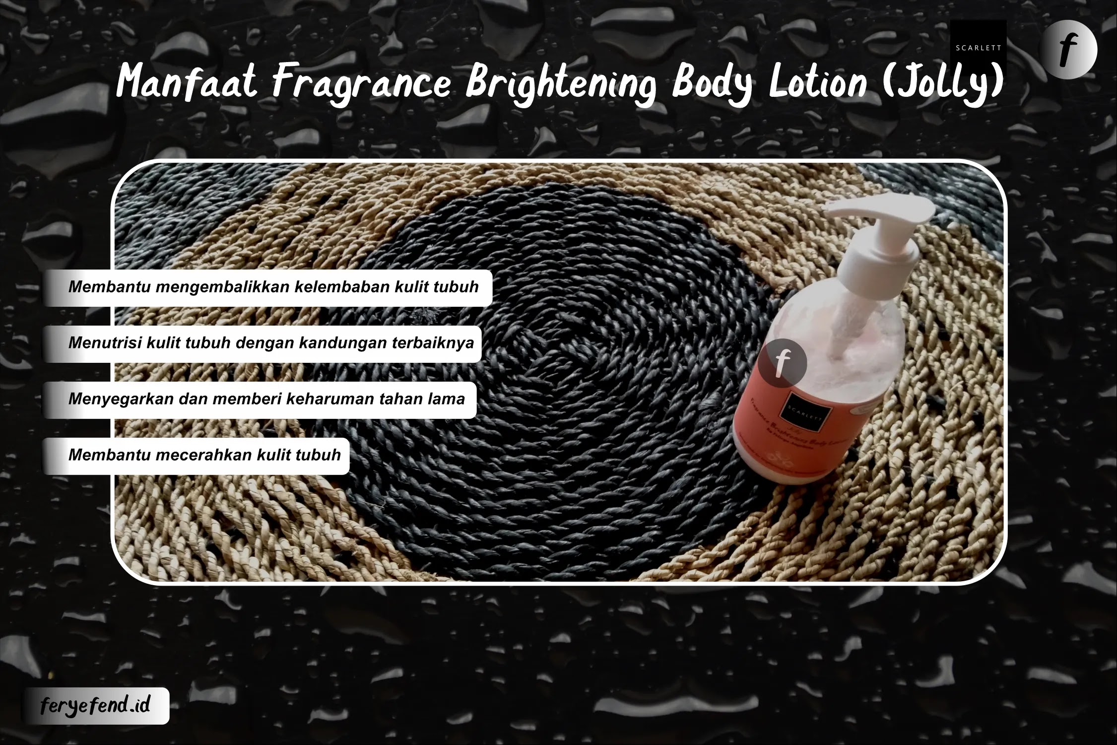 Manfaat Fragrance Brightening Body Lotion (Jolly)