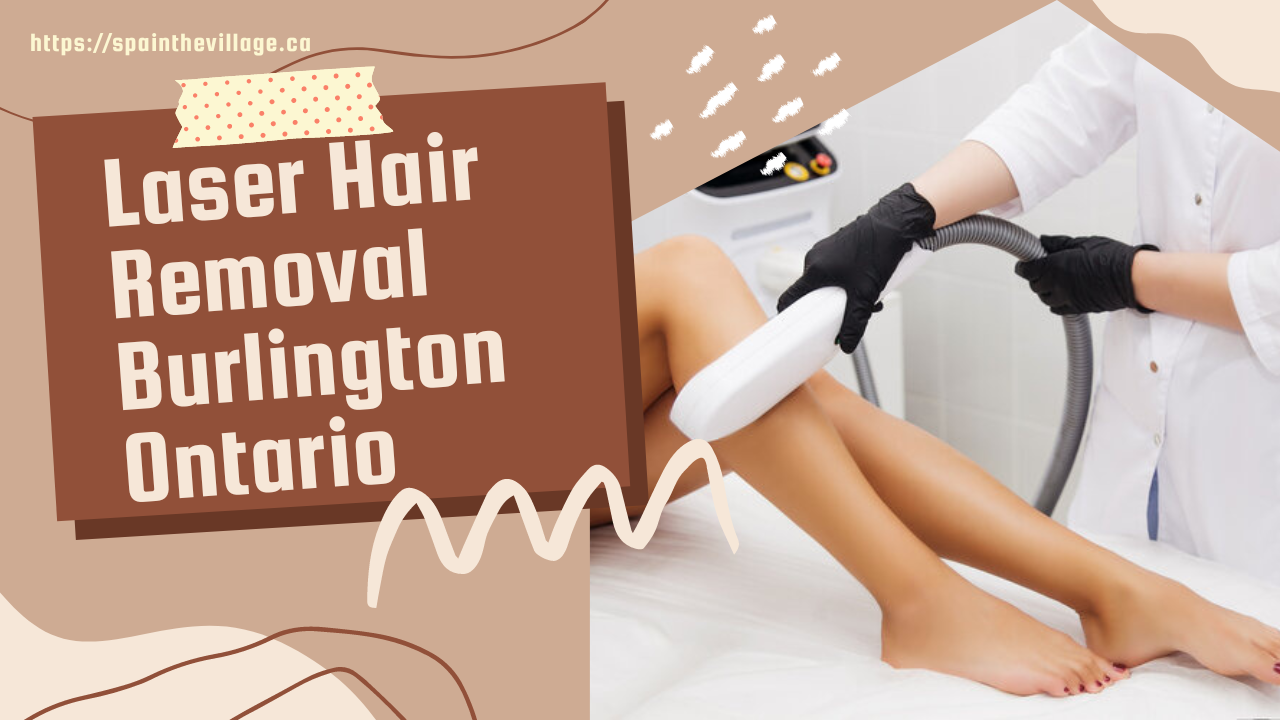 Laser Hair Removal Burlington Ontario