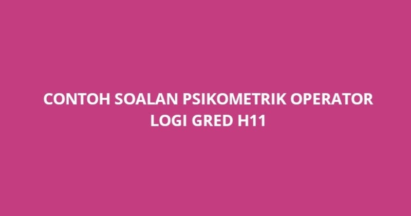 Contoh Soalan Psikometrik H11 - Pijat Hari